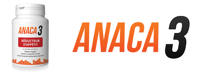 Anaca3 réducteur d'appétit : Composition,posologie
